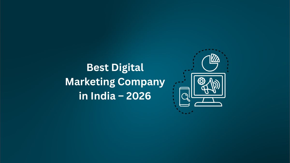 Best Digital Marketing Company in India – 2026